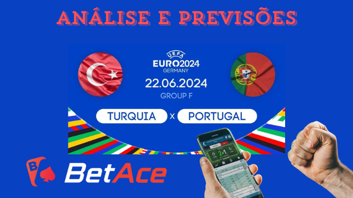 análise e Pprevisões de aposta turquia x portugal