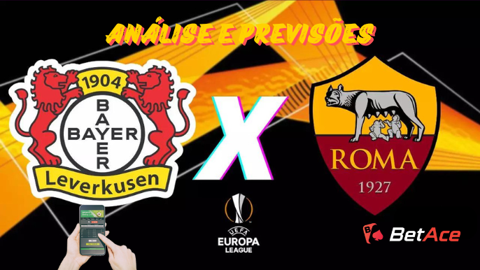 análise e previsões bayer leverkusen x as roma