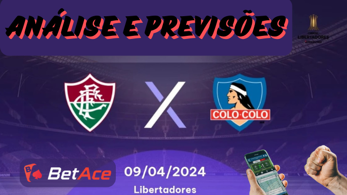 análise e previsões colo-colo x fluminense