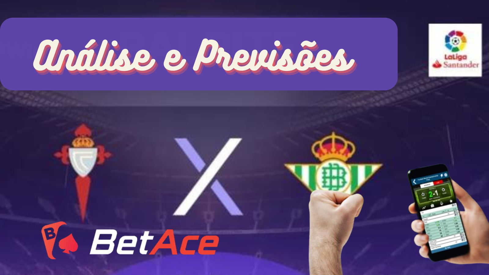 análise e previsões real betis x celta de vigo